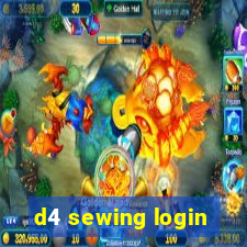 d4 sewing login